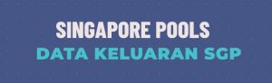 Data Pengeluaran Singapura 2022